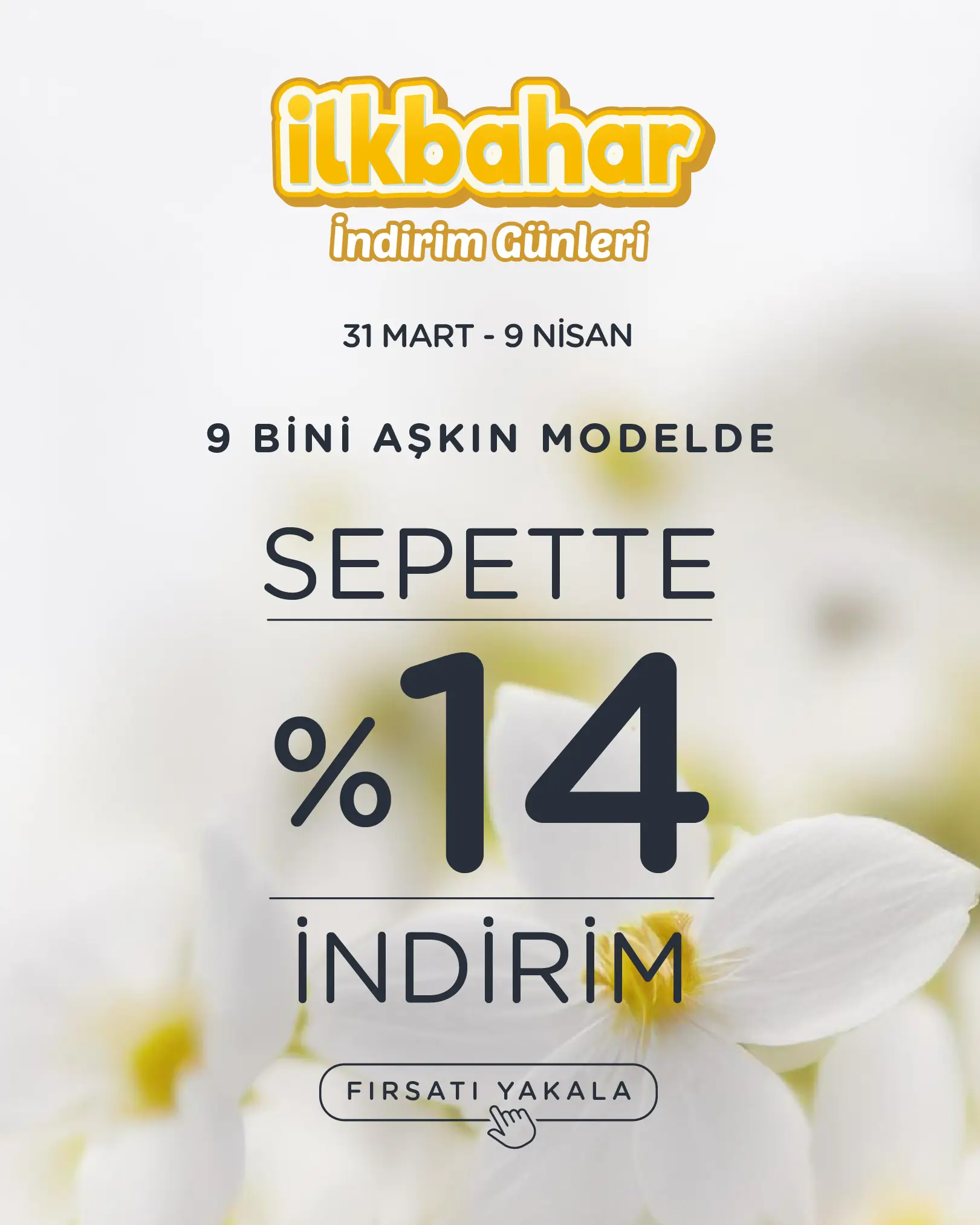 İlkbahar indirim günleri sepette %14 ek indirim